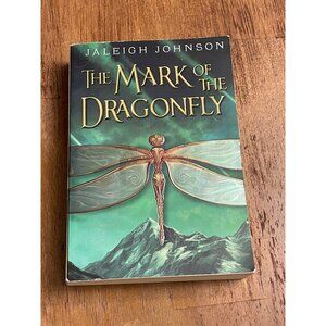 The Mark Of The Dragonfly By Jaleigh Johnson Paperback Scholastic